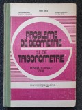 PROBLEME DE GEOMETRIE SI DE TRIGONOMETRIE - Ianus, Soare, Dragomir, Alta editura