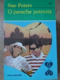 O PERECHE POTRIVITA-SUE PETERS-344197