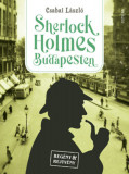 Sherlock Holmes Budapesten - Csabai L&aacute;szl&oacute;