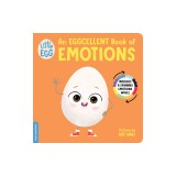 Little Egg: An Eggcellent Book of Emotions