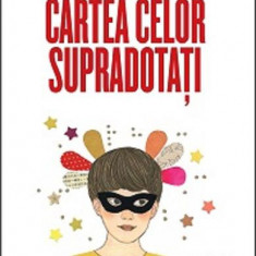 Cartea Celor Supradotati, Beatrice Milletre - Editura Trei