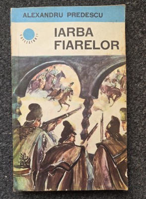 IARBA FIARELOR - Alexandru Predescu foto