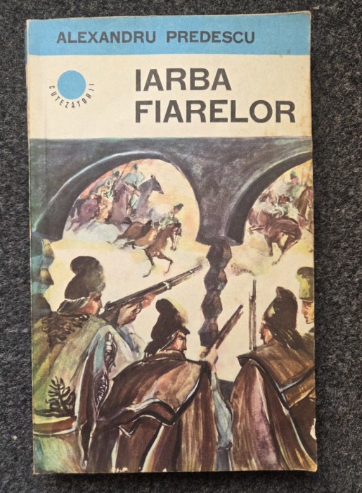 IARBA FIARELOR - Alexandru Predescu