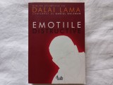 EMOȚIILE DISTRUCTIVE. CUM LE PUTEM DEPASI- DALAI LAMA DIALOG CU DANIEL GOLEMAN