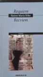Requiem. Recviem - Rainer Maria Rilke
