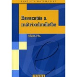 Bevezet&eacute;s a m&aacute;trixelm&eacute;letbe - R&oacute;zsa P&aacute;l