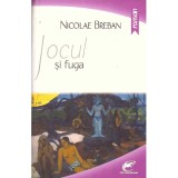 Nicolae Breban - Jocul si fuga - roman - - 136987