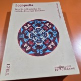 Logopedia. Terapia tulburarilor de limbaj. Structuri deschise - Carolina Bodea Hategan