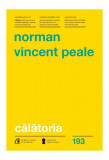 Călătoria - Paperback brosat - Norman Vincent Peale - Curtea Veche