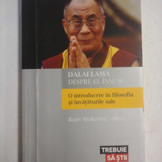 DALAI LAMA DESPRE EL INSUSI O introducere in filosofia si invataturile sale