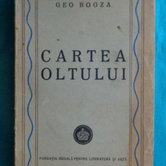 Geo Bogza – Cartea Oltului ( prima editie 1945 )