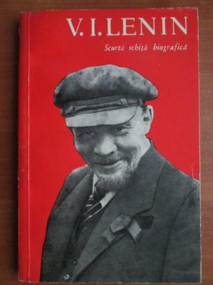 V. I. Lenin - Scurta schita biografica foto