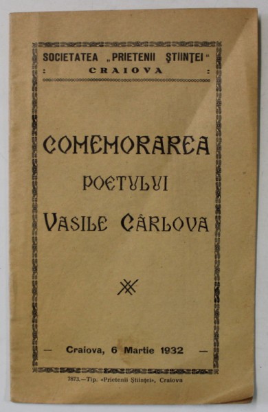 COMEMORAREA POETULUI VASILE CARLOVA , CRAIOVA , 6 MARTIE , 1932