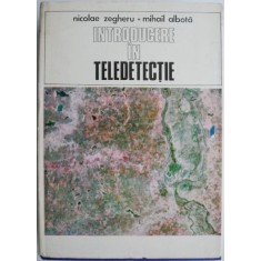 Introducere in teledetectie &ndash; Nicolae Zegheru, Mihail Albota (cateva sublinieri)