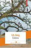 Euforia - Lily King - Editura Polirom