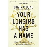 Your Longing Has a Name