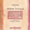 1104SPN Vocea și igiena vocală de prof dr G Buzoianu și dr Gabriel Cotu, 1936, Cluj