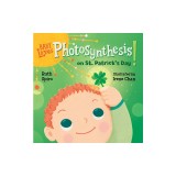 Baby Loves Photosynthesis on St. Patrick's Day!
