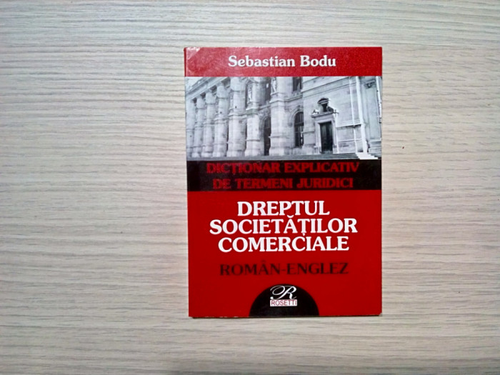 DICTIONAR EXPLICATIV DE TERMENI JURIDICI ROMAN-ENGLEZ - S. Bodu - 2005, 216p