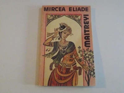 MAITREYI de MIRCEA ELIADE 1991 foto