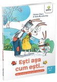 Cumpara ieftin Esti asa cum esti...