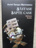 NASTASE SAPTE CASE, NASTASE SCATIU - Aurel Sergiu Marinescu, Politica, 2012, Bucuresti, Romana