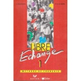 J. Courtillon, G. D. de Salins - Libre echange 1 methode de francais - 122166