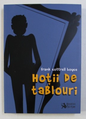 HOTII DE TABLOURI de FRANK COTTRELL BOYCE , 2018 foto