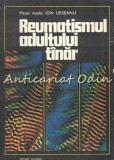 Cumpara ieftin Reumatismul Adultului Tinar, Ion Urseanu, Ed. Militara 1978, 285 pagini