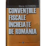 CONVENTIILE FISCALE INCHEIATE DE ROMANIA-MARIAN ALEXANDRU-232214
