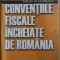 CONVENTIILE FISCALE INCHEIATE DE ROMANIA-MARIAN ALEXANDRU-232214