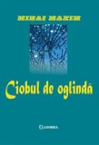 Ciobul de oglinda/Mihai Maxim, Junimea