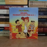 HANNA-BARBERA : WILMA, INVINGATOARE PRIN K.O. ! , EGMONT ROMANIA , 1997 *
