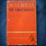DIE ABRECHNUNG - AL. VLAHUTA