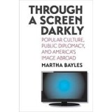 Through a Screen Darkly
