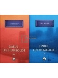 Saul Bellow - Darul lui Humboldt, 2 vol. (editia 2012)