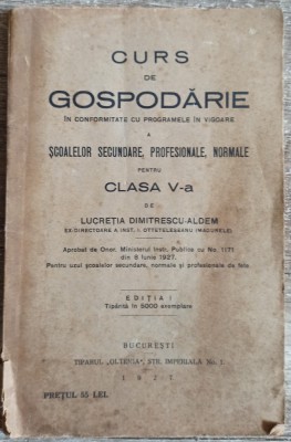 Curs de gospodarie pentru clasa V-a - Lucretia Dimitrescu-Aldem/ 1927, semnatura foto