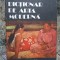 DICTIONAR DE ARTA MODERNA- CONSTANTIN PRUT, BUC.1982