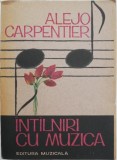 Intalniri cu muzica - Alejo Carpentier