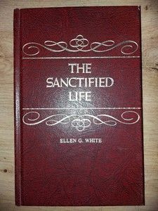 The sanctified life- Ellen G. White foto