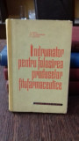 INDRUMATOR PENTRU FOLOSIREA PRODUSELOR FITOFARMACEUTICE - T. BAICU