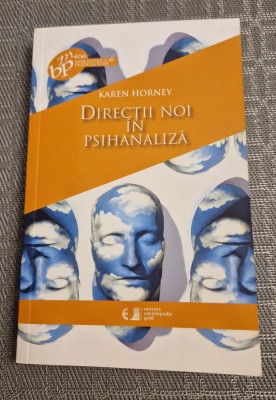 Directii noi in psihanaliza Karen Horney foto