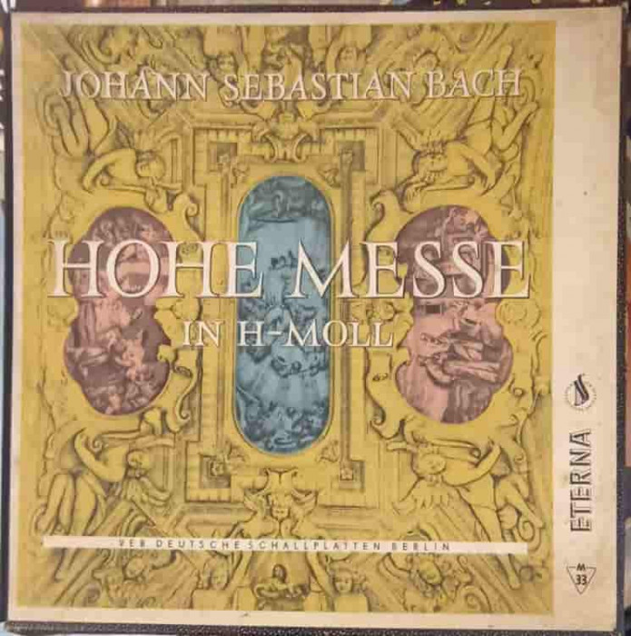 Disc vinil, LP. Hohe Messe In H-Moll. SETBOX 3 DISCURI VINIL-Johann Sebastian Bach, Dresdner Kreuzchor, Staatska