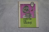 Colivia cu sticleti - Paul Constant - 1977