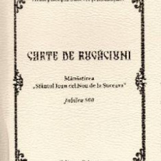 Carte de rugaciuni. Manastirea Sfantul Ioan cel Nou de la Suceava. Jubileu 500