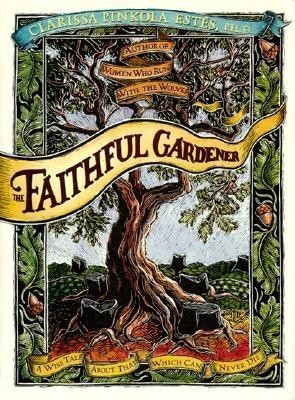 The Faithful Gardener: A Wise Tale about That Which Can Never Die foto
