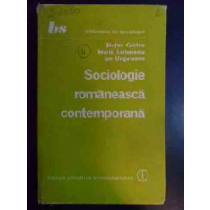 Sociologie Romaneasca Contemporana - Stefan Costea, Maria Larionescu, Ion Ungureanu ,541760