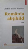 ROMANIA ABTIBILD. SCRIERI-CRISTIAN TUDOR POPESCU-275088