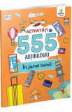 Activitati cu 555 abtibilduri. In jurul lumii