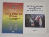 Cartea lui Zamolxe sau Inteleapta Scriptura / Eugen Costel Popescu Titanii si urmasii lor Geto Dacii